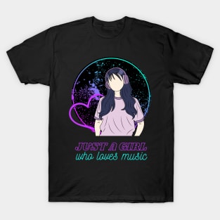 JUST A GIRL who loves music T-Shirt